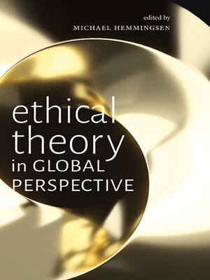 cover image of Ethical Theory in Global Perspective
